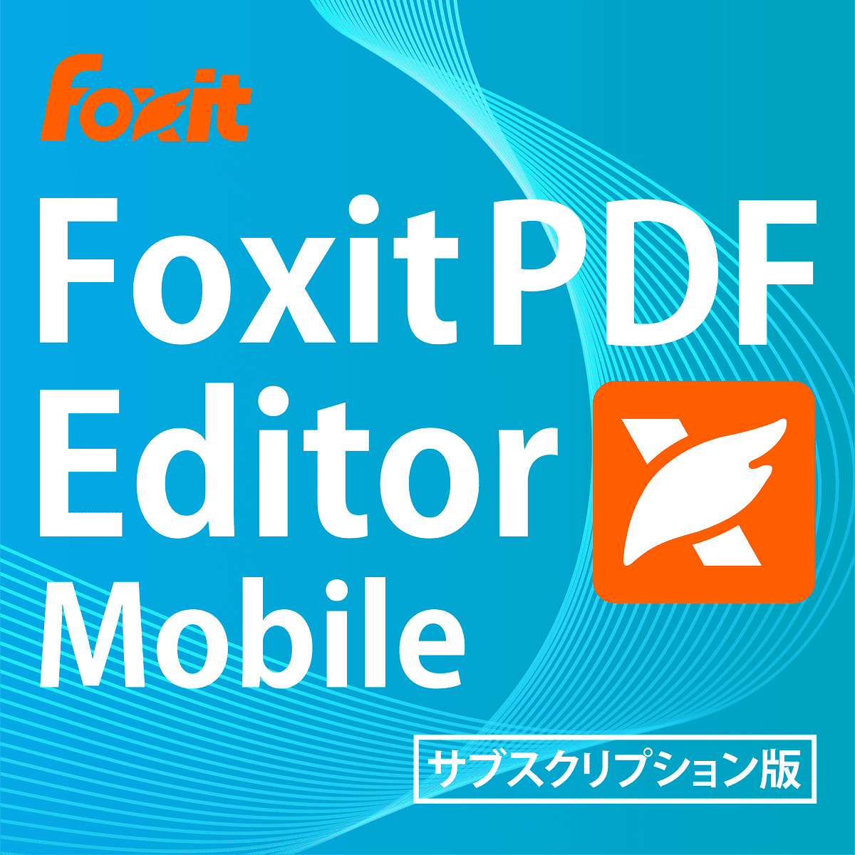 Foxit PDF Editor Mobile
